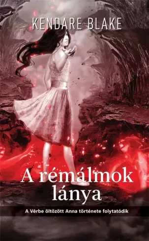 Kendare Blake - A rémálmok lánya (e-könyv)