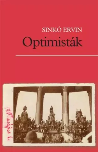 Sinkó Ervin - Optimisták (e-könyv)
