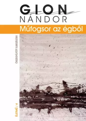 Gion Nándor - Műfogsor az égből (e-könyv)