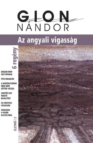 Gion Nándor - Az angyali vígasság (e-könyv)