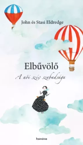 Eldredge John és Stasi - Elbűvölő (e-könyv)