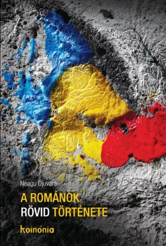 Neagu Djuvara - A románok rövid története (e-könyv)