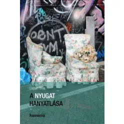 Lucian Boia - A Nyugat hanyatlása (e-könyv)