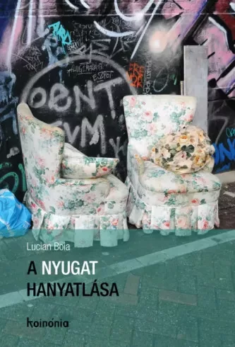 Lucian Boia - A Nyugat hanyatlása (e-könyv)