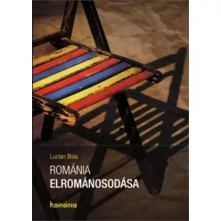 Lucian Boia - Románia elrománosodása (e-könyv)
