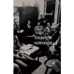 Visky Ferenc - Szerelme szorongat (e-könyv)