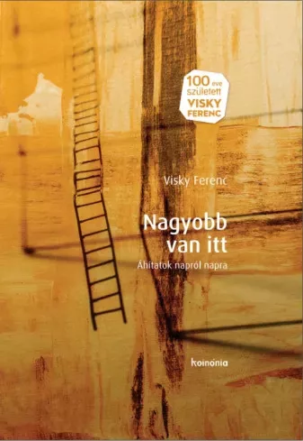 Visky Ferenc - Nagyobb van itt (e-könyv)
