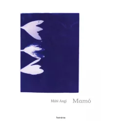 Máté Angi - Mamó (e-könyv)