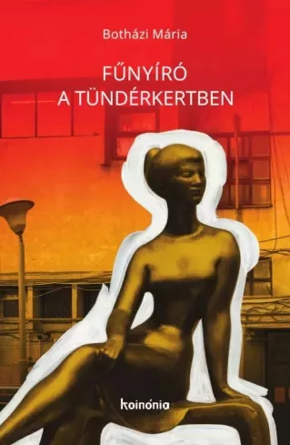 Botházi Mária - Fűnyíró a Tündérkertben (e-könyv)