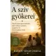 Ranjot Singh Chahal - A szív gyökerei (e-könyv)