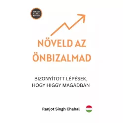 Ranjot Singh Chahal - Növeld az önbizalmad (e-könyv)