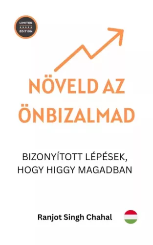Ranjot Singh Chahal - Növeld az önbizalmad (e-könyv)