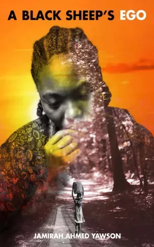 Jamirah Ahmed Yawson - A Black Sheep's Ego (e-könyv)