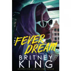Britney King - Fever Dream (e-könyv)