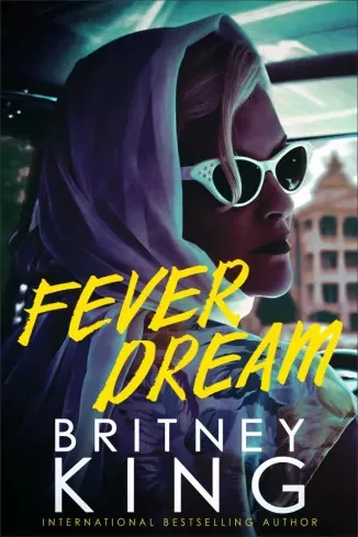 Britney King - Fever Dream (e-könyv)