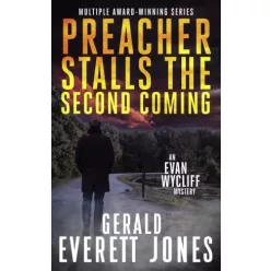   Gerald Everett Jones - Preacher Stalls the Second Coming (e-könyv)