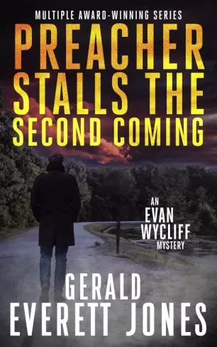 Gerald Everett Jones - Preacher Stalls the Second Coming (e-könyv)
