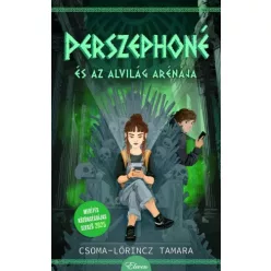   Csoma-Lőrincz Tamara - Perszephoné és az alvilág arénája (e-könyv)