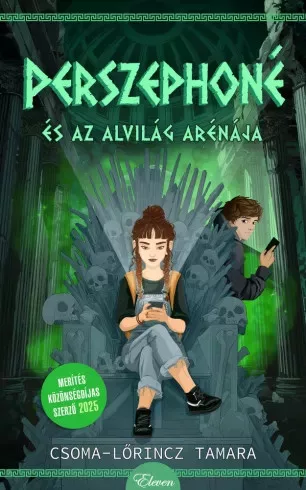 Csoma-Lőrincz Tamara - Perszephoné és az alvilág arénája (e-könyv)