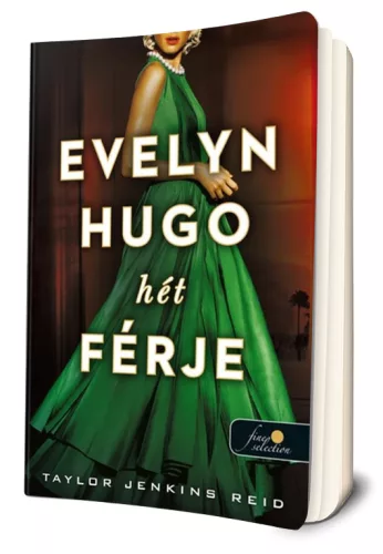 Taylor Jenkins Reid - Evelyn Hugo hét férje