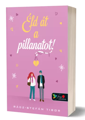 Rácz-Stefán Tibor - Éld át a pillanatot