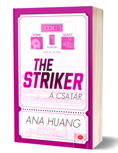 Ana Huang - The ​Striker - A csatár (A játék királyai 1.)  - éldekorált