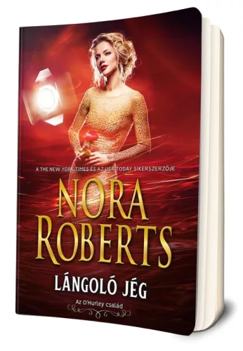 Nora Roberts - Lángoló ​jég (O'Hurley 3.) (ÉCS)