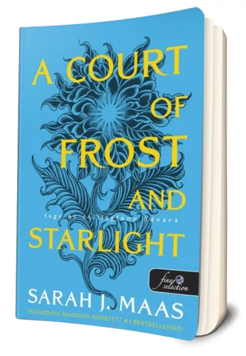 Sarah J. Maas - A ​Court of Frost and Starlight - Fagy és csillagfény udvara (Tüskék és rózsák udvara 3,5)