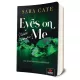Sara Cate - Eyes ​on Me - Nézz rám (Érzéki Játékosok Klubja 2.)