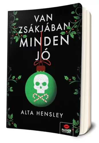 Alta Hensley - Van ​zsákjában minden jó 