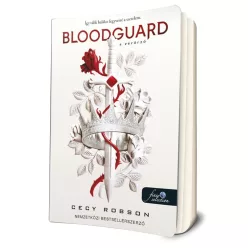 Cecy Robson - Bloodguard ​– A Vérőrző (Ófölde 1.)