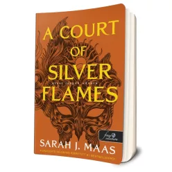   Sarah J. Maas - A ​Court of Silver Flames - Ezüst lángok udvara (Tüskék és rózsák udvara 4.)