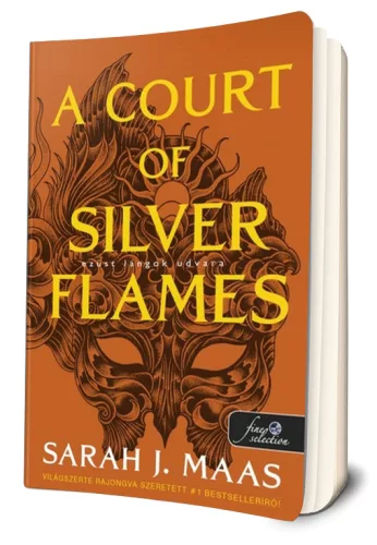 Sarah J. Maas - A ​Court of Silver Flames - Ezüst lángok udvara (Tüskék és rózsák udvara 4.)