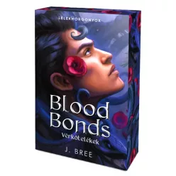   J. Bree - Blood ​Bonds – Vérkötelékek (Lélekhorgonyok 3.) 
