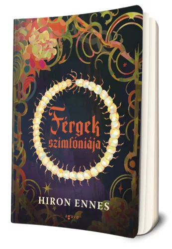 Hiron Ennes - Férgek ​szimfóniája