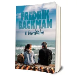 Fredrik Backman - A ​barátaim