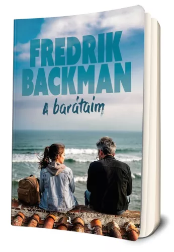 Fredrik Backman - A ​barátaim