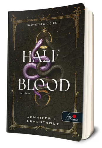 Jennifer L. Armentrout - Half-Blood ​- Félvérek (Szövetség 1.) 