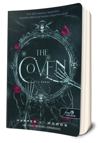 Harper L. Woods - The ​Coven - A Koven (A csont szövetsége 1.)