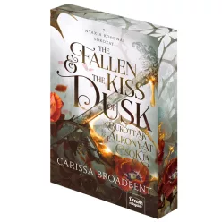   Carissa Broadbent - The ​Fallen and the Kiss of Dusk – A bukottak és az alkonyat csókja (Nyaxia koronái 4.) 