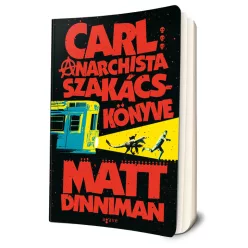   Matt Dinniman - Carl ​anarchista szakácskönyve (Dungeon Crawler Carl 3.)