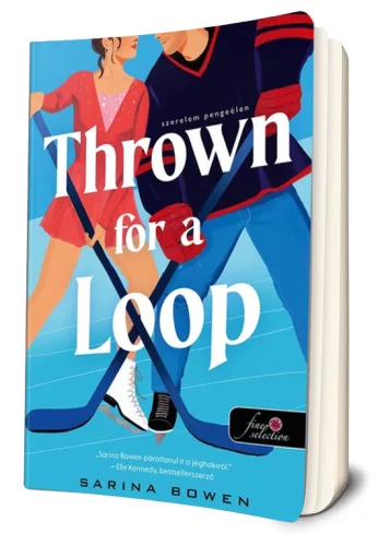 Sarina Bowen - Thrown ​For a Loop - Szerelem pengeélen (New York Legends 1.)