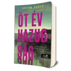 Sarina Bowen - Öt ​év hazugság