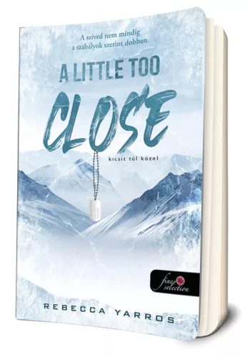 Rebecca Yarros - A ​Little Too Close - Kicsit túl közel (A Madigan-hegy 2.)