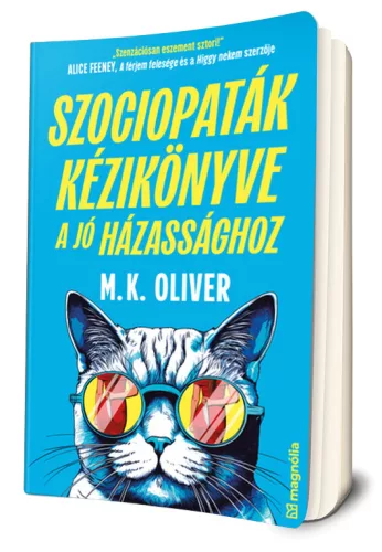M.K. Oliver - Szociopaták ​kézikönyve a jó házassághoz