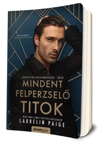 Laurelin Paige - Mindent ​felperzselő titok (Kegyetlen milliárdosok 2.)