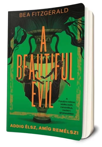 Bea Fitzgerald - A ​Beautiful Evil - Addig élsz, amíg remélsz!