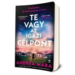 Andrea Mara - Te ​vagy az igazi célpont 
