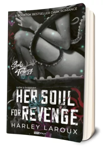 Harley Laroux - Her ​Soul for Revenge - Lelke a bosszúért (Souls-trilógia 2.)