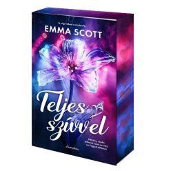 Emma Scott - Teljes ​szívvel (Teljes szívvel 1.)